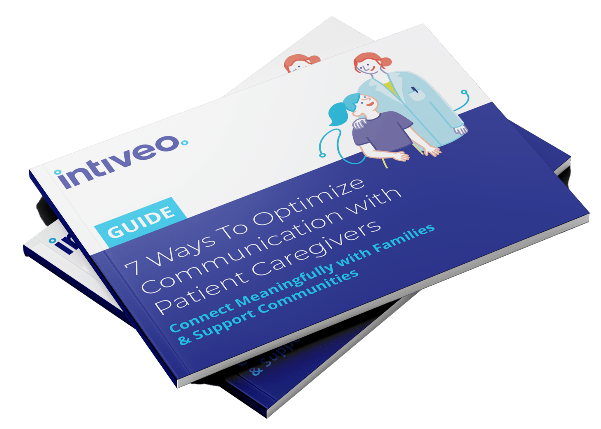 7 Ways To Optimize Communication with Patient Caregivers Mockup V2-1-1